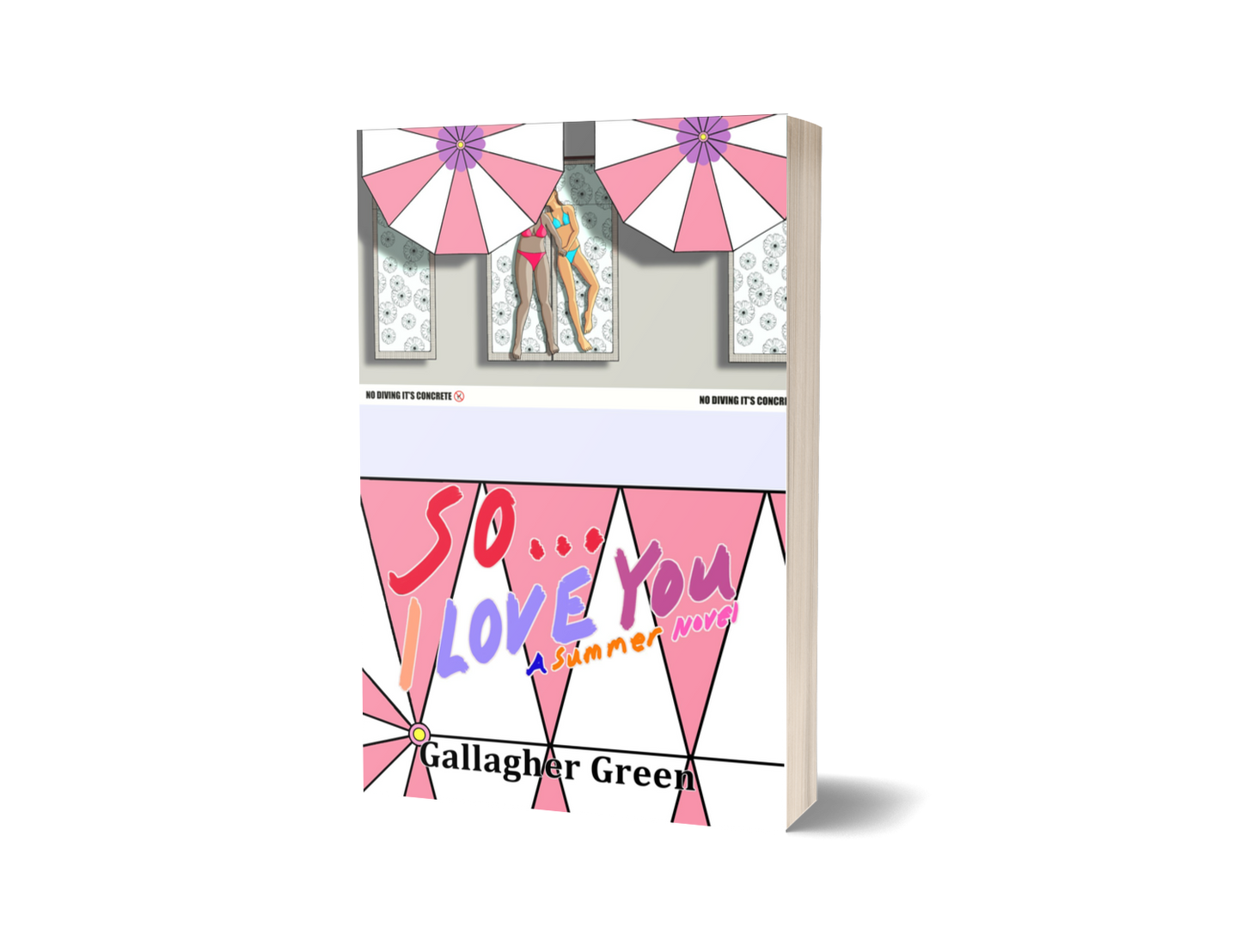 So... I Love You: A Summer Novel (Paperback)